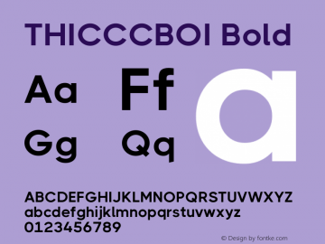 THICCCBOI Bold Version 1.200 Font Sample