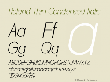 Roland Thin Condensed Italic Version 1.000 Font Sample