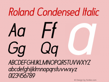 Roland Condensed Italic Version 1.000 Font Sample