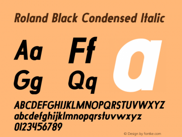 Roland Black Condensed Italic Version 1.000 Font Sample