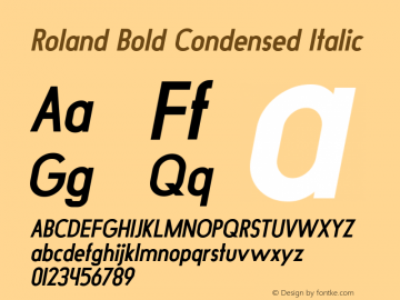 Roland Bold Condensed Italic Version 1.000 Font Sample