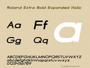 Roland Extra Bold Expanded Italic Version 1.000 Font Sample