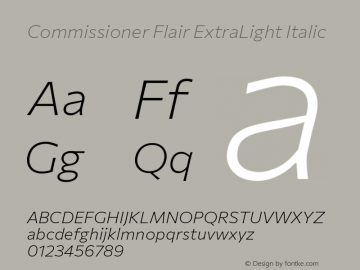 Commissioner Flair ExtraLight Italic Version 1.000; ttfautohint (v1.8.3) Font Sample
