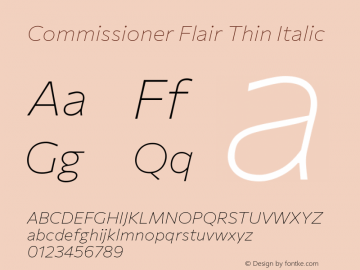 Commissioner Flair Thin Italic Version 1.000; ttfautohint (v1.8.3)图片样张