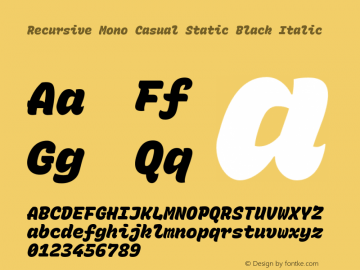 Recursive Mn Csl St Blk Italic Version 1.065;hotconv 1.0.115;makeotfexe 2.5.65600 Font Sample