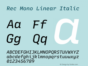 Rec Mono Linear Italic Version 1.065 Font Sample