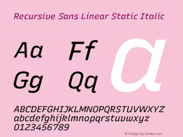 Recursive Sn Lnr St Italic Version 1.065;hotconv 1.0.115;makeotfexe 2.5.65600图片样张