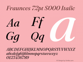 Fraunces 72pt S000 Italic Version 1.000; ttfautohint (v1.8.3) Font Sample