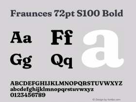 Fraunces 72pt S100 Bold Version 1.000; ttfautohint (v1.8.3) Font Sample