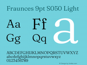 Fraunces 9pt S050 Light Version 1.000; ttfautohint (v1.8.3) Font Sample