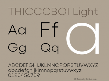 THICCCBOI Light Version 1.300 Font Sample