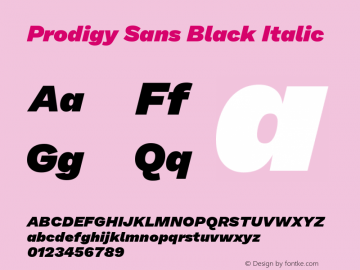 Prodigy Sans Black Italic Version 1.003; ttfautohint (v1.8.3) Font Sample