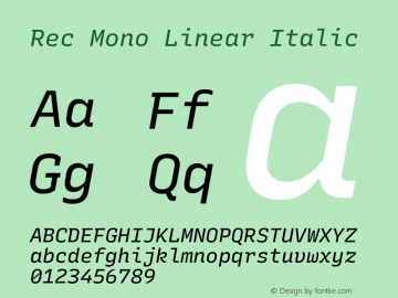 Rec Mono Linear Italic Version 1.066 Font Sample