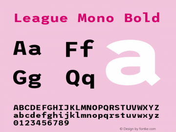 League Mono Bold Version 2.220;RELEASE Font Sample
