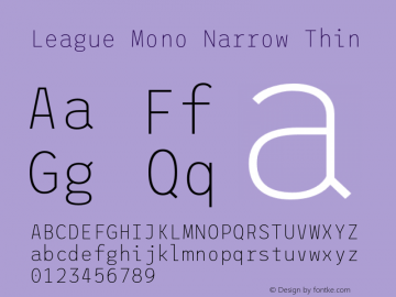 League Mono Narrow Thin Version 2.220;RELEASE Font Sample