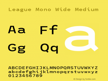 League Mono Wide Medium Version 2.220;RELEASE Font Sample