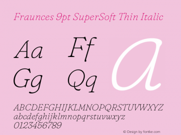 Fraunces 9pt SuperSoft Thin Italic Version 1.000;[f99f86859]图片样张