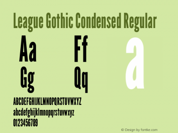 League Gothic Condensed Regular Version 1.600;RELEASE Font Sample