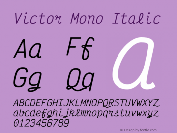Victor Mono Italic Version 1.420;hotconv 1.0.109;makeotfexe 2.5.65596图片样张