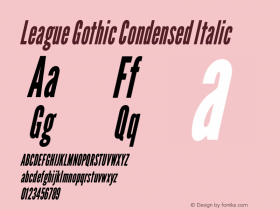 League Gothic Condensed Italic Version 1.601;RELEASE图片样张