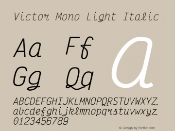 Victor Mono Light Italic Version 1.420;hotconv 1.0.109;makeotfexe 2.5.65596图片样张