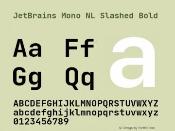 JetBrains Mono NL Slashed Bold Version 2.200; ttfautohint (v1.8.3); featfreeze: zero图片样张