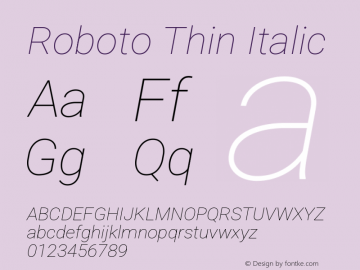 Roboto Thin Italic Version 3.003; 2020图片样张
