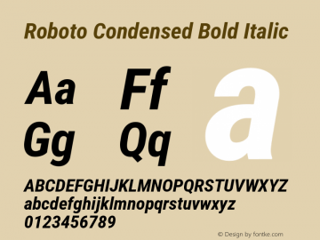 Roboto Condensed Bold Italic Version 3.003; 2020 Font Sample