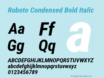 Roboto Condensed Bold Italic Version 3.003; 2020 Font Sample