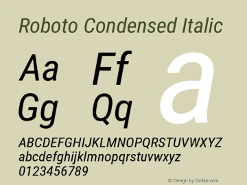 Roboto Condensed Italic Version 3.003; 2020 Font Sample