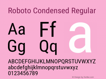 Roboto Condensed Version 3.003; 2020 Font Sample