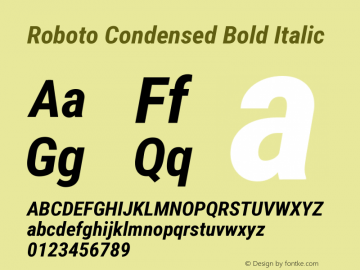 Roboto Condensed Bold Italic Version 3.003 Font Sample