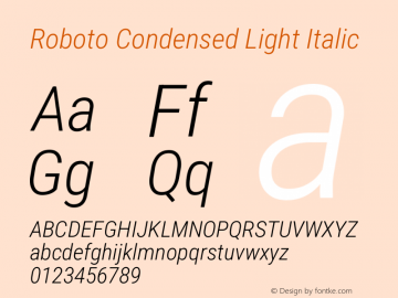 Roboto Condensed Light Italic Version 3.003 Font Sample