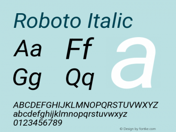 Roboto Italic Version 3.003 Font Sample