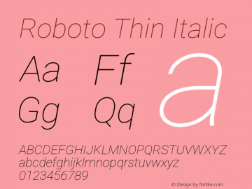 Roboto Thin Italic Version 3.003 Font Sample