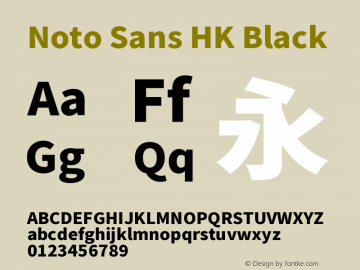 Noto Sans HK Black Version 2.002;hotconv 1.0.116;makeotfexe 2.5.65601 Font Sample