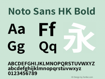 Noto Sans HK Bold Version 2.002;hotconv 1.0.116;makeotfexe 2.5.65601图片样张