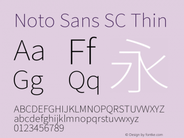 Noto Sans SC Thin Version 2.002;hotconv 1.0.116;makeotfexe 2.5.65601 Font Sample