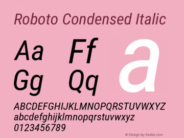 Roboto Condensed Italic Version 3.004; 2020 Font Sample