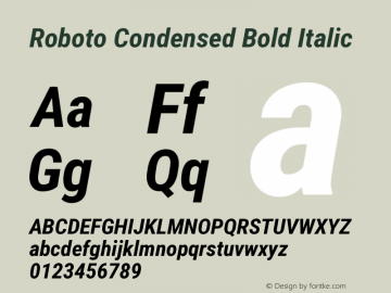 Roboto Condensed Bold Italic Version 3.004 Font Sample