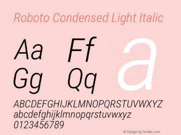 Roboto Condensed Light Italic Version 3.004 Font Sample