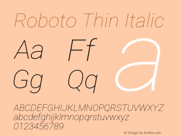 Roboto Thin Italic Version 3.004 Font Sample