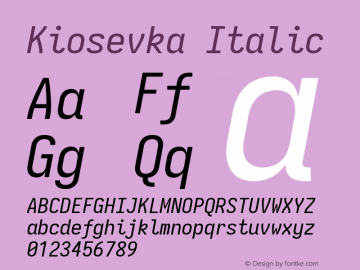 Kiosevka Italic Version 4.0.0; ttfautohint (v1.8.2) Font Sample