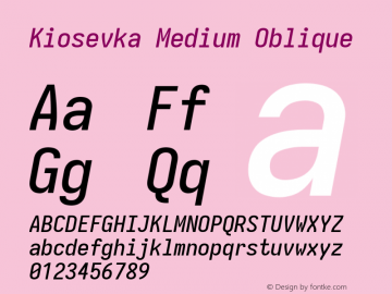 Kiosevka Medium Oblique Version 4.0.0; ttfautohint (v1.8.2) Font Sample