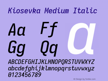 Kiosevka Medium Italic Version 4.0.0; ttfautohint (v1.8.2) Font Sample