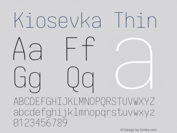 Kiosevka Thin Version 4.0.0; ttfautohint (v1.8.2) Font Sample