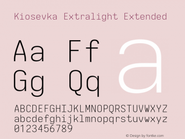 Kiosevka Extralight Extended Version 4.0.0; ttfautohint (v1.8.2) Font Sample
