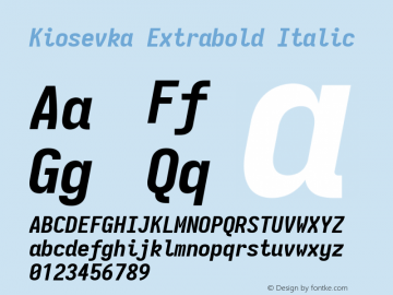 Kiosevka Extrabold Italic Version 4.0.0; ttfautohint (v1.8.2) Font Sample