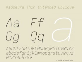 Kiosevka Thin Extended Oblique Version 4.0.0; ttfautohint (v1.8.2) Font Sample