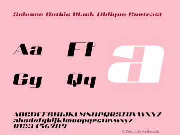 ScienceGothic-BlkOblContrast Version 1.002 Font Sample